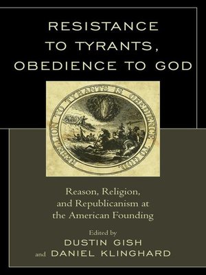 cover image of Resistance to Tyrants, Obedience to God